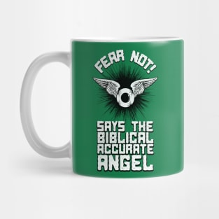 Be Not Afraid! Says The Biblically Accurate Angel Mug